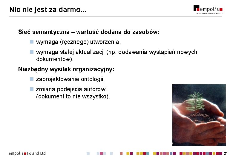 Nic nie jest za darmo. . . Sieć semantyczna – wartość dodana do zasobów: