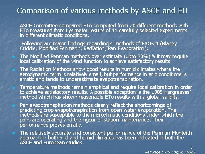 Comparison of various methods by ASCE and EU ASCE Committee compared ETo computed from