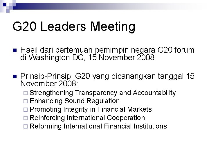 G 20 Leaders Meeting n Hasil dari pertemuan pemimpin negara G 20 forum di