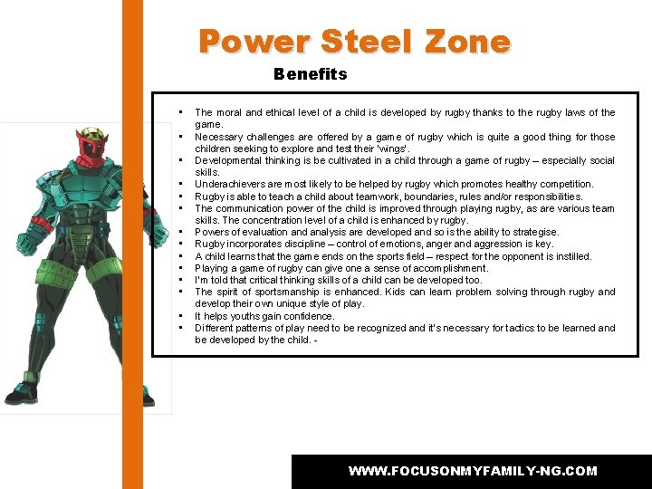 Power Steel Zone Benefits • • • • The moral and ethical level of