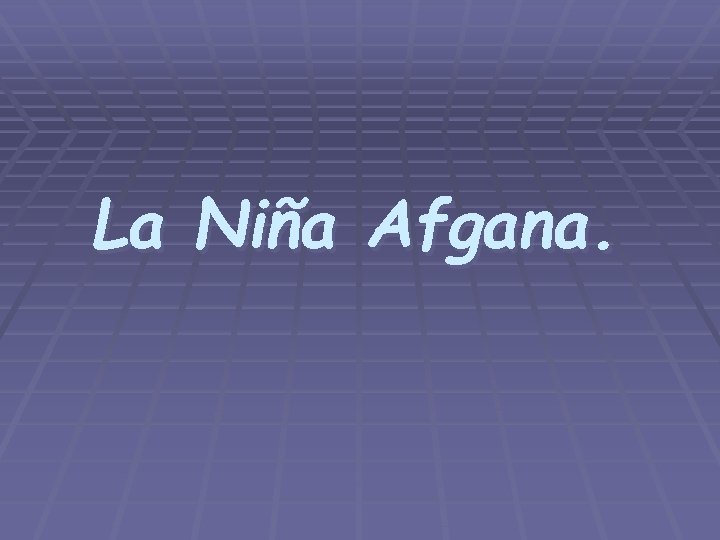 La Niña Afgana. 