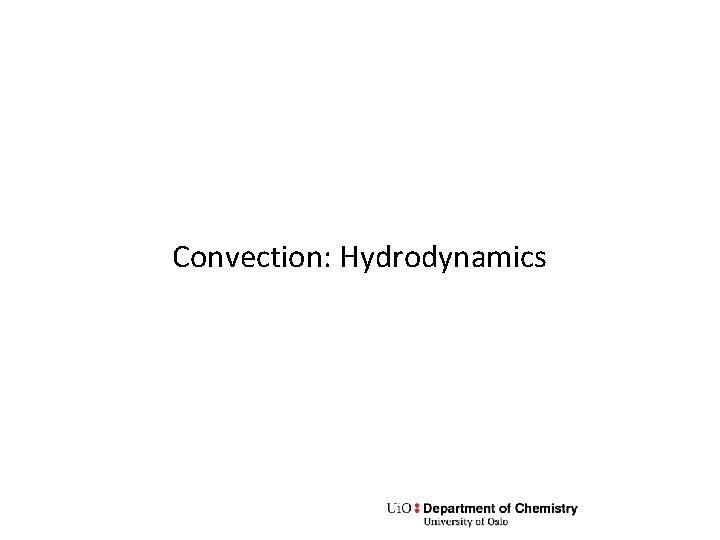 Convection: Hydrodynamics 