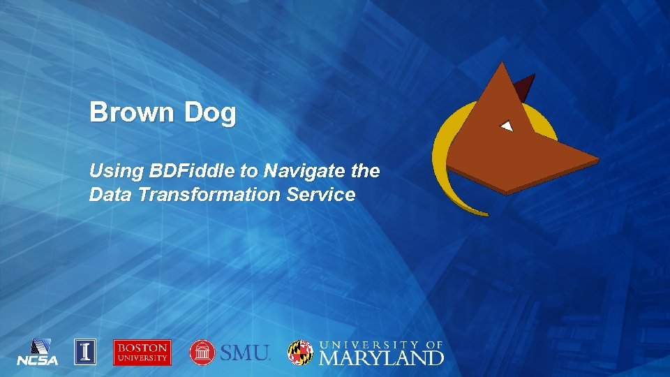 Brown Dog Using BDFiddle to Navigate the Data Transformation Service 