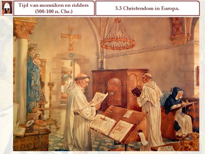 Tijd van monniken en ridders 500 100 n
