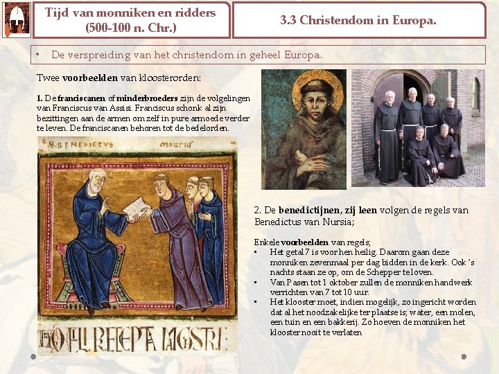 Tijd van monniken en ridders 500 100 n