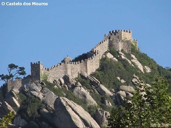 O Castelo dos Mouros 