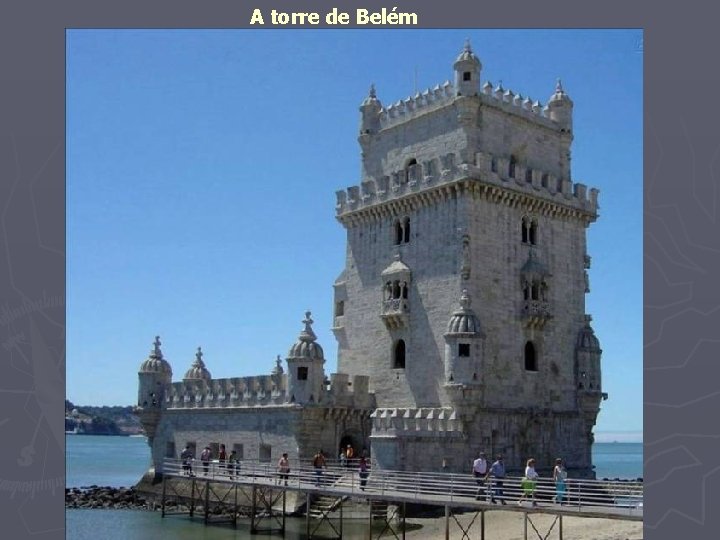 A torre de Belém 