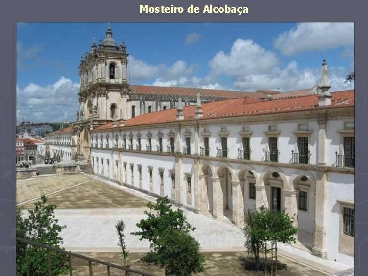 Mosteiro de Alcobaça 