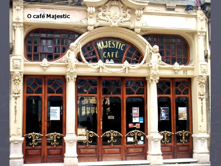 O café Majestic 