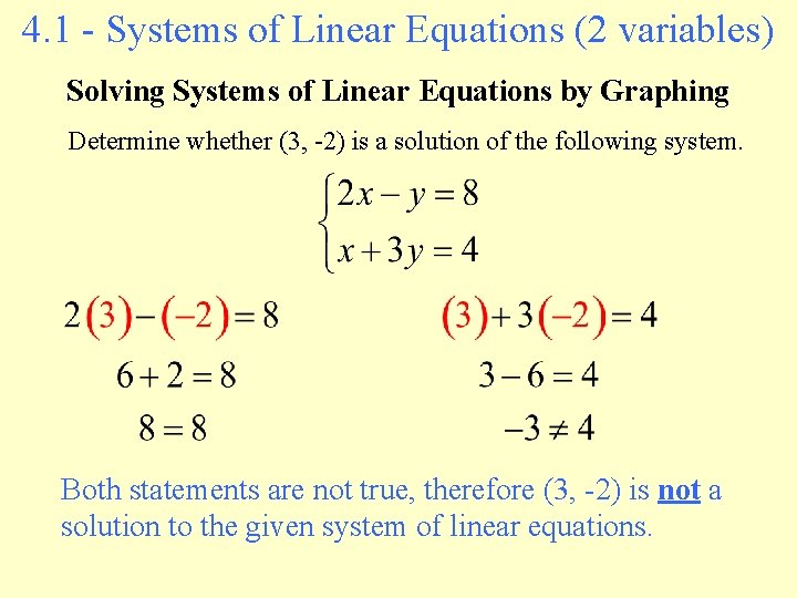 4. 1 - Systems of Linear Equations (2 variables) Solving Systems of Linear Equations