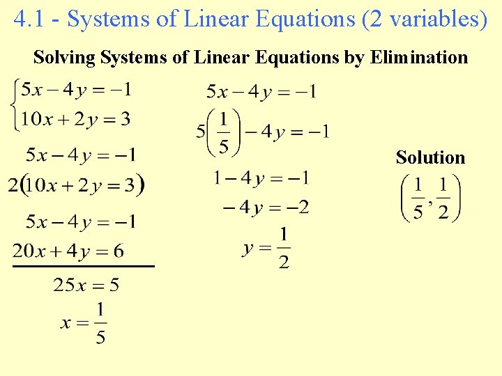 4. 1 - Systems of Linear Equations (2 variables) Solving Systems of Linear Equations