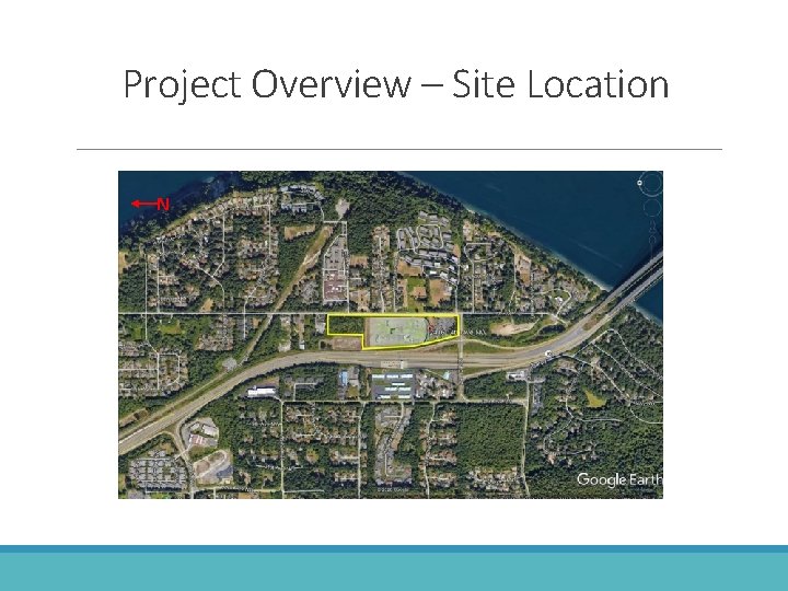 Project Overview – Site Location N 