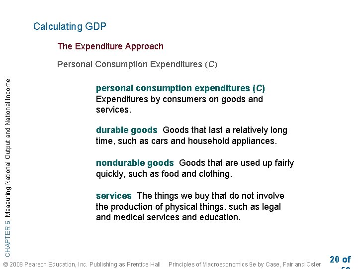 Calculating GDP The Expenditure Approach CHAPTER 6 Measuring National Output and National Income Personal