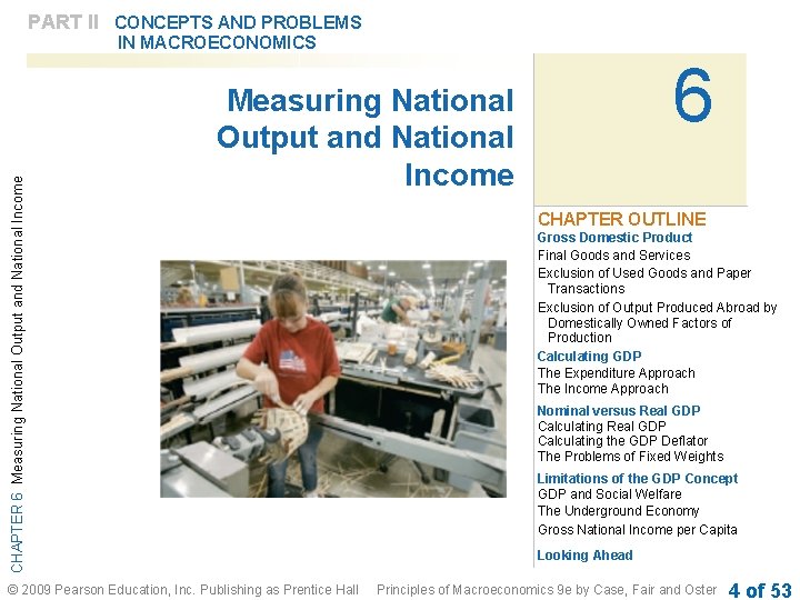 PART II CONCEPTS AND PROBLEMS CHAPTER 6 Measuring National Output and National Income IN