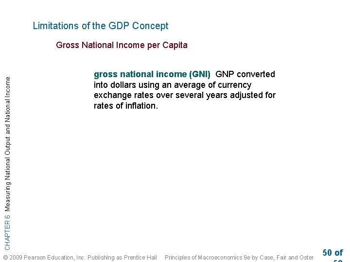 Limitations of the GDP Concept CHAPTER 6 Measuring National Output and National Income Gross