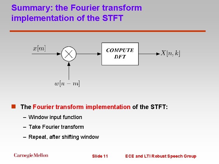 Summary: the Fourier transform implementation of the STFT n The Fourier transform implementation of