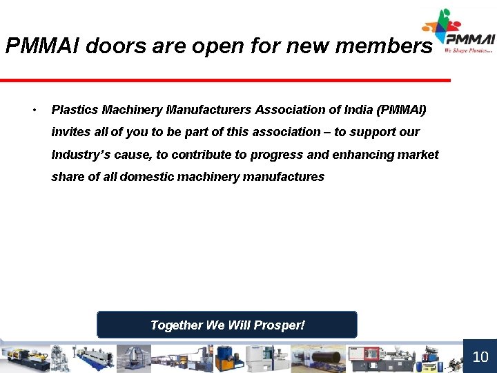 PMMAI doors are open for new members • Plastics Machinery Manufacturers Association of India