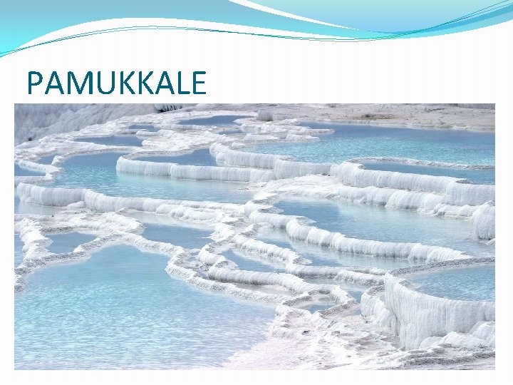 PAMUKKALE 