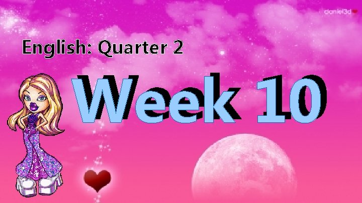 English: Quarter 2 Week 10 10 Week 