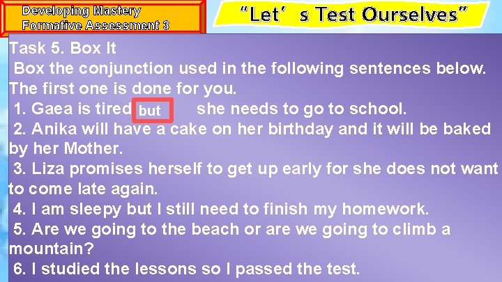 Developing Mastery Formative Assessment 3 “Let’s Test Ourselves” Task 5. Box It Box the