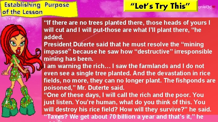 Establishing Purpose of the Lesson “Let’s Try This” “If there are no trees planted
