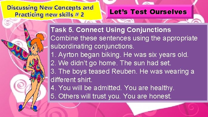 Discussing New Concepts and Practicing new skills # 2 Let’s Test Ourselves Task 5.