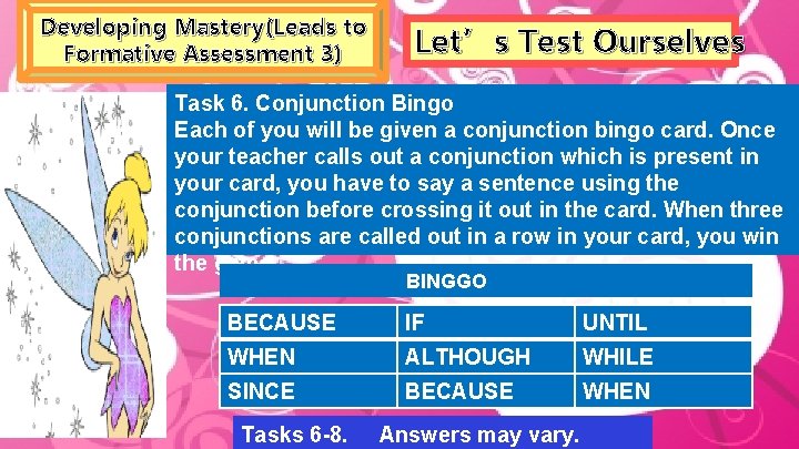 Developing Mastery(Leads to Formative Assessment 3) Let’s Test Ourselves Task 6. Conjunction Bingo Each