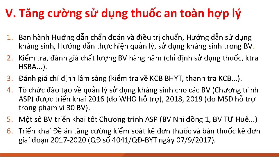 V. Tăng cường sử dụng thuốc an toàn hợp lý 1. Ban hành Hướng