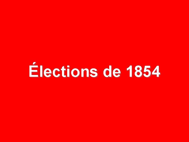 Élections de 1854 