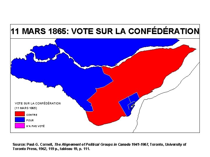 11 MARS 1865: VOTE SUR LA CONFÉDÉRATION (11 MARS 1865) CONTRE POUR N’A PAS