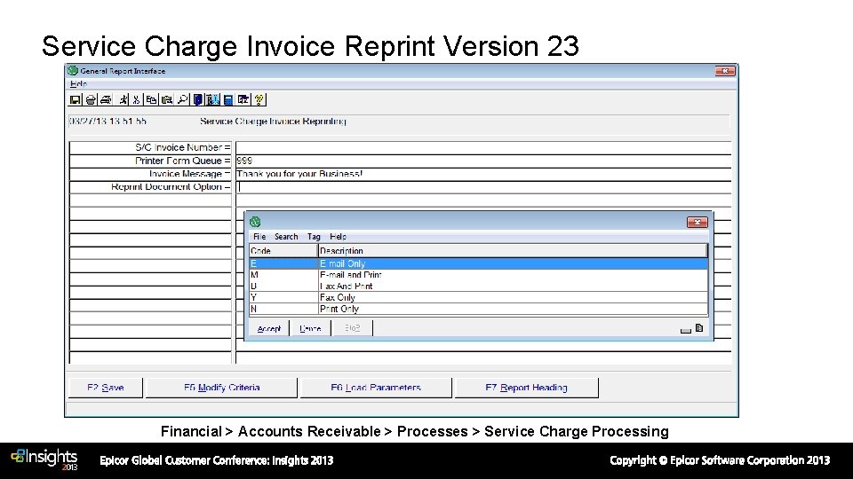 Service Charge Invoice Reprint Version 23 Financial > Accounts Receivable > Processes > Service