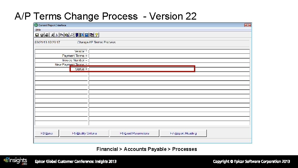 A/P Terms Change Process - Version 22 Financial > Accounts Payable > Processes 