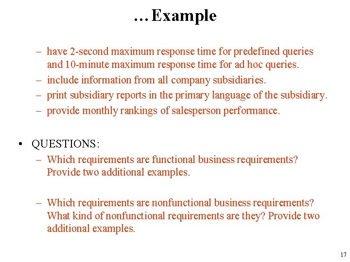 …Example – have 2 -second maximum response time for predefined queries and 10 -minute