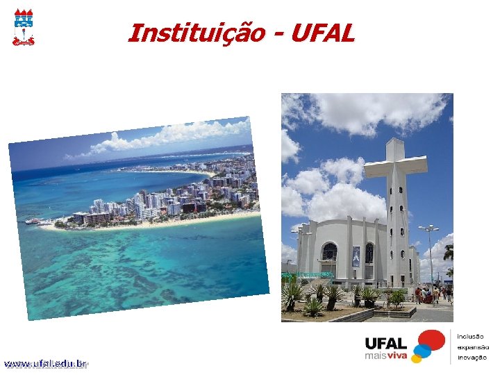 Instituição - UFAL 