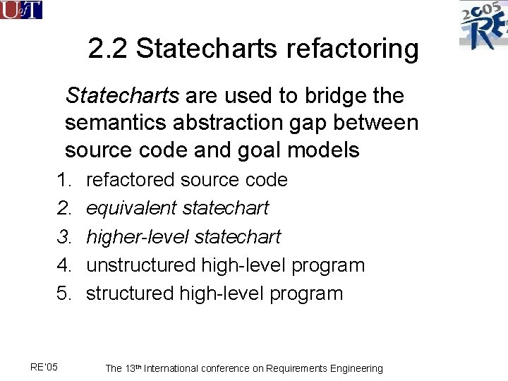 2. 2 Statecharts refactoring Statecharts are used to bridge the semantics abstraction gap between