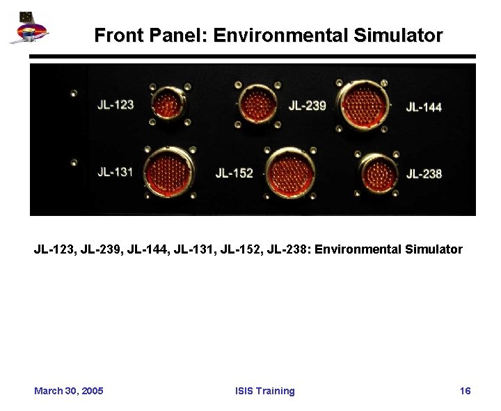 Front Panel: Environmental Simulator JL-123, JL-239, JL-144, JL-131, JL-152, JL-238: Environmental Simulator March 30,