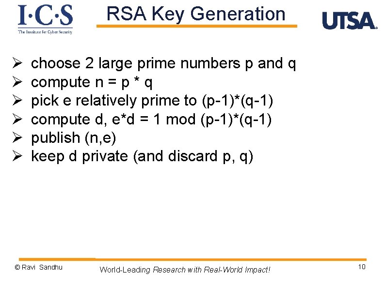 RSA Key Generation Ø Ø Ø choose 2 large prime numbers p and q