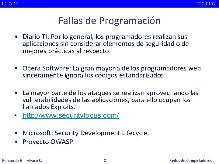 IIC 2512 DCC-PUC Fallas de Programación • Diario TI: Por lo general, los programadores