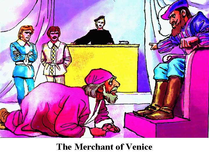 The Merchant of Venice 