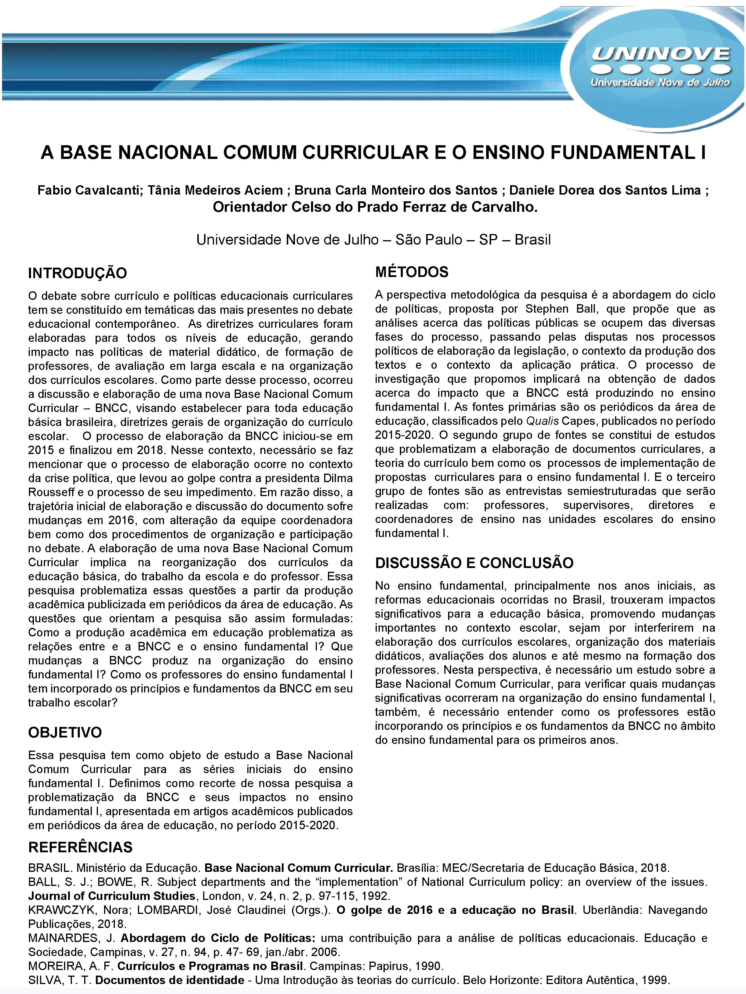 A BASE NACIONAL COMUM CURRICULAR E O ENSINO FUNDAMENTAL I Fabio Cavalcanti; Tânia Medeiros