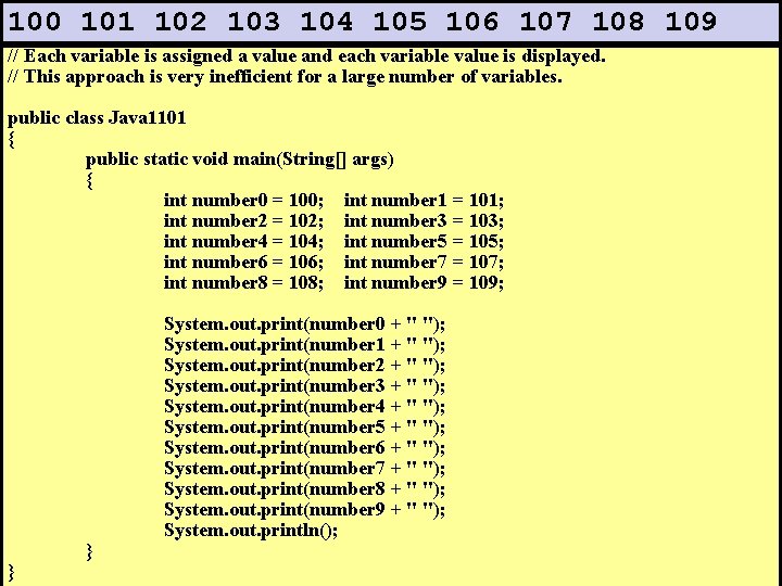 // Java 1101. java 100 101 102 103 104 105 106 107 108 //