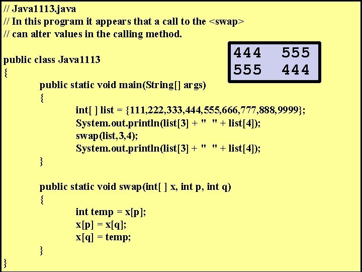 // Java 1113. java // In this program it appears that a call to