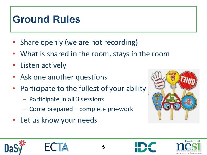 Ground Rules • • • Share openly (we are not recording) What is shared Ground Rules • • • Share openly (we are not recording) What is shared