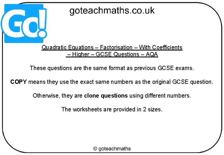 Quadratic Equations – Factorisation – With Coefficients – Higher – GCSE Questions – AQA