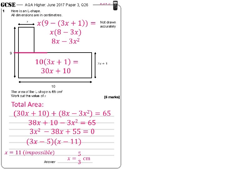 AQA Higher: June 2017 Paper 3, Q 26 1 Here is an L-shape. All