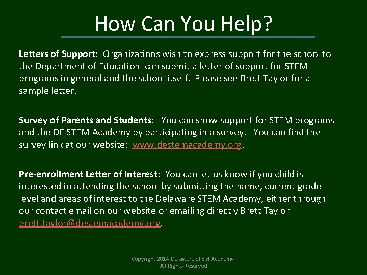 How Can You Help? Letters of Support: Organizations wish to express support for the