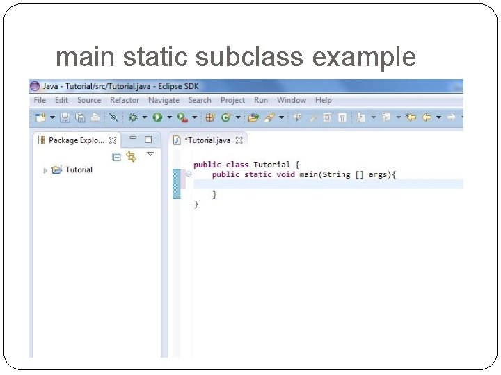main static subclass example 