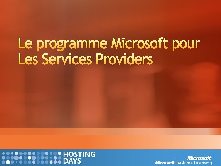 Le programme Microsoft pour Les Services Providers 