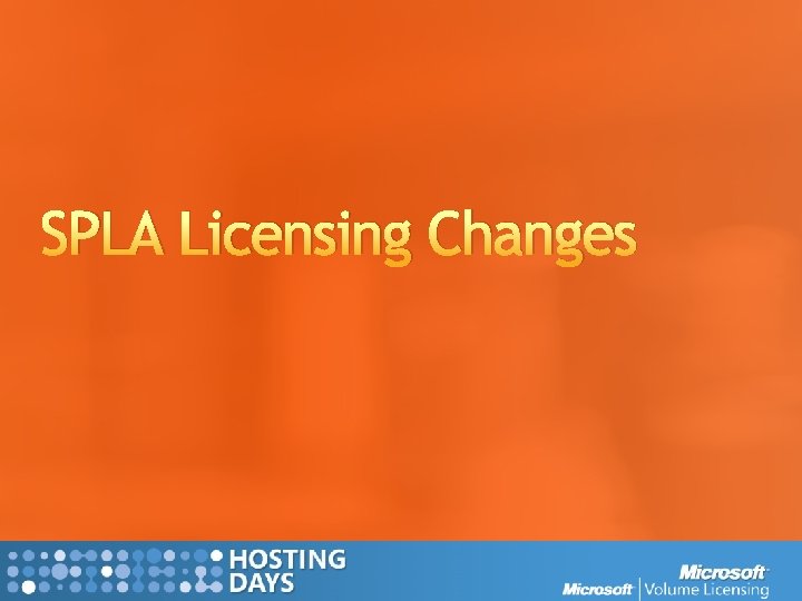 SPLA Licensing Changes 