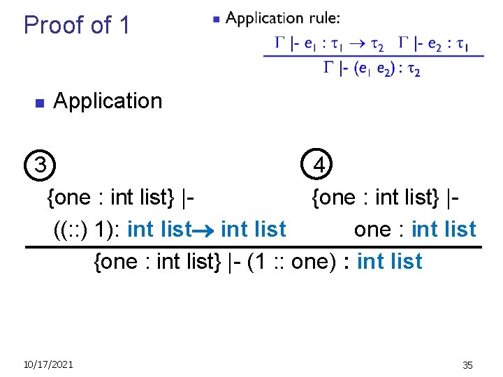 Proof of 1 n Application 3 4 {one : int list} |((: : )